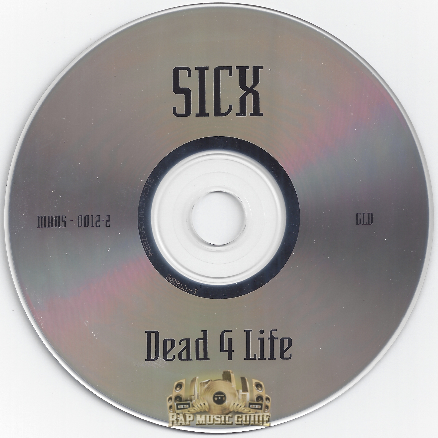 Sicx - Dead 4 Life: 1st Press. CD | Rap Music Guide